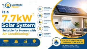 Is a 7.7kW Solar System Suitable for Homes with Air Conditioning