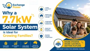 Why a 7.7kW Solar System is Ideal for Growing Families